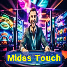 Midas Touch